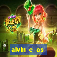 alvin e os esquilos 3 filme completo dublado mega filmes